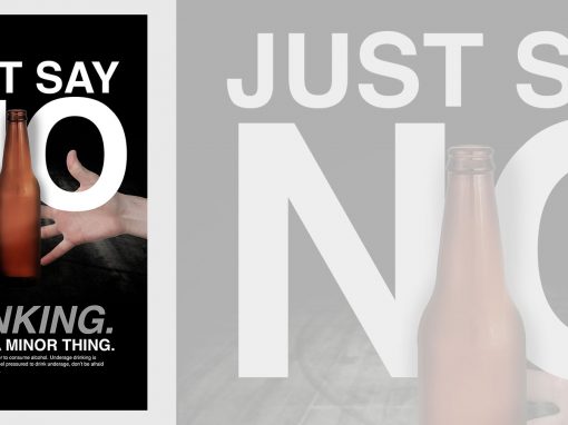 Say No To Drinking: Texas Underage Drinking Campaign